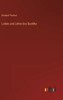 Leben Und Lehre Des Buddha (German Edition)