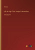 Life At High Tide; Harper's Novelettes: In Large Print