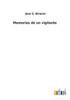 Memorias De Un Vigilante (Spanish Edition)
