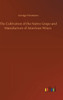 The Cultivation Of The Native Grape And Manufacture Of American Wines