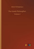 The Greek Philosopher: Volume 1