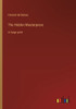 The Hidden Masterpiece: In Large Print