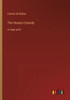 The Human Comedy: In Large Print