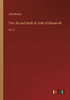 The Life And Death Of John Of Barneveld: Vol. Ii