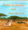 Buddy The Monkey And Kazu The Lion