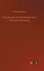 The Siberian Overland Route From Peking To Petersburg