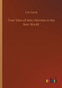 True Tales Of Artic Heroism In The New World