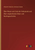 Über Wesen Und Ziele Der Volkskunde Und Über Vergleichende Sitten- Und Rechtsgeschichte (German Edition)
