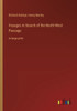 Voyages In Search Of The North-West Passage: In Large Print