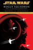 Rogue Squadron: Star Wars Legends (Rogue Squadron) (Star Wars: Rogue Squadron- Legends)