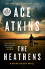 The Heathens (A Quinn Colson Novel)