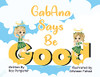 Gabana Says Be Good