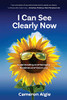 I Can See Clearly Now: Understanding And Managing Blindness And Vision Loss