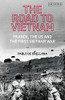 The Road To Vietnam: America, France, Britain, And The First Vietnam War