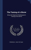 The Taming Of A Shrew: Being The Original Of Shakespeare's Taming Of The Shrew