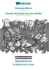 Babadada Black-And-White, Schwiizerdütsch - Français De Suisse Avec Des Articles, Bildwörterbuech - Le Dictionnaire Visuel: Swiss German - Swiss ... Visual Dictionary (Swiss German Edition)