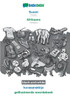 Babadada Black-And-White, Suomi - Afrikaans, Kuvasanakirja - Geillustreerde Woordeboek: Finnish - Afrikaans, Visual Dictionary (Finnish Edition)