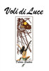 Voli Di Luce (Italian Edition)