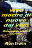 Vivo Morire Di Nuovo Dal Vivo (Italian Edition)