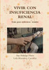 Vivir Con Insuficiencia Renal (Spanish Edition)