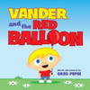 Vander And The Red Balloon