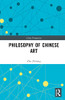 Philosophy Of Chinese Art (China Perspectives)