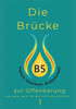 Die Brücke: Zur Offenbarung (German Edition)