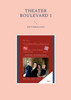 Theater Boulevard: Blvd 1 (German Edition)