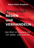 Erfolgreich Reden Und Verhandeln: Das Wort Im Umgang Mit Mir Selbst Und Anderen (German Edition)