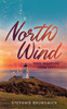 North Wind: Was, Wenn Es Liebe Ist? (German Edition)