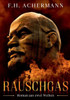 Rauschgas: Roman Aus Zwei Welten (German Edition)