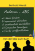 Autoren-Abc: Von Der Idee Zum Buch (German Edition)