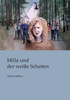 Milla Und Der Weiße Schatten (German Edition)