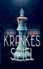 Krankes Spiel (German Edition)