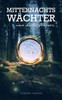 Mitternachtswächter: Ins Kalte Wasser (German Edition)