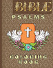 Bible Psalms Coloring Book: Inspirational Coloring Book With Scripture For Adults & Teens