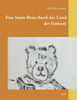Eine Bunte Reise Durch Das Land Der Fantasie: Teil 2 (German Edition)