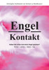 Engel Kontakt - Haben Sie Schon Mal Einen Engel Gesehen: Haben Sie Schon Mal Einen Engel Gesehen (German Edition)