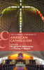The Cambridge Companion To American Catholicism (Cambridge Companions To Religion) (Hardcover)