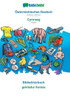 Babadada, Österreichisches Deutsch - Cymraeg, Bildwörterbuch - Geiriadur Lluniau: Austrian German - Welsh, Visual Dictionary (German Edition)