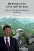 The Politics Of The Core Leader In China