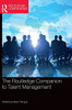 The Routledge Companion To Talent Management (Routledge Companions In Business, Management And Marketing)