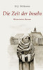 Die Zeit Der Inseln (German Edition)