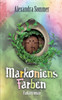 Markoniens Farben (German Edition)