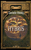 Hybris: Der Gefährliche Weg Zur Wahrheit (German Edition)