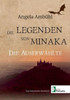 Die Legenden Von Minaka: Die Auserwählte (German Edition)