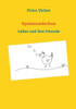 Spatzenmärchen: Callas Und Ihre Freunde (German Edition)