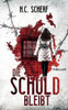 Die Schuld Bleibt (German Edition)