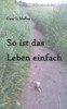 So Ist Das Leben Einfach (German Edition)