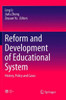 Reform And Development Of Educational System: History, Policy And Cases